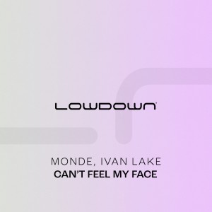 Ivan Lake的專輯Can't Feel My Face