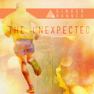 The Unexpected dari Ginger Runner