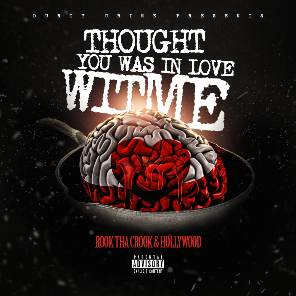 Thought You Was in Love Wit Me (Explicit)