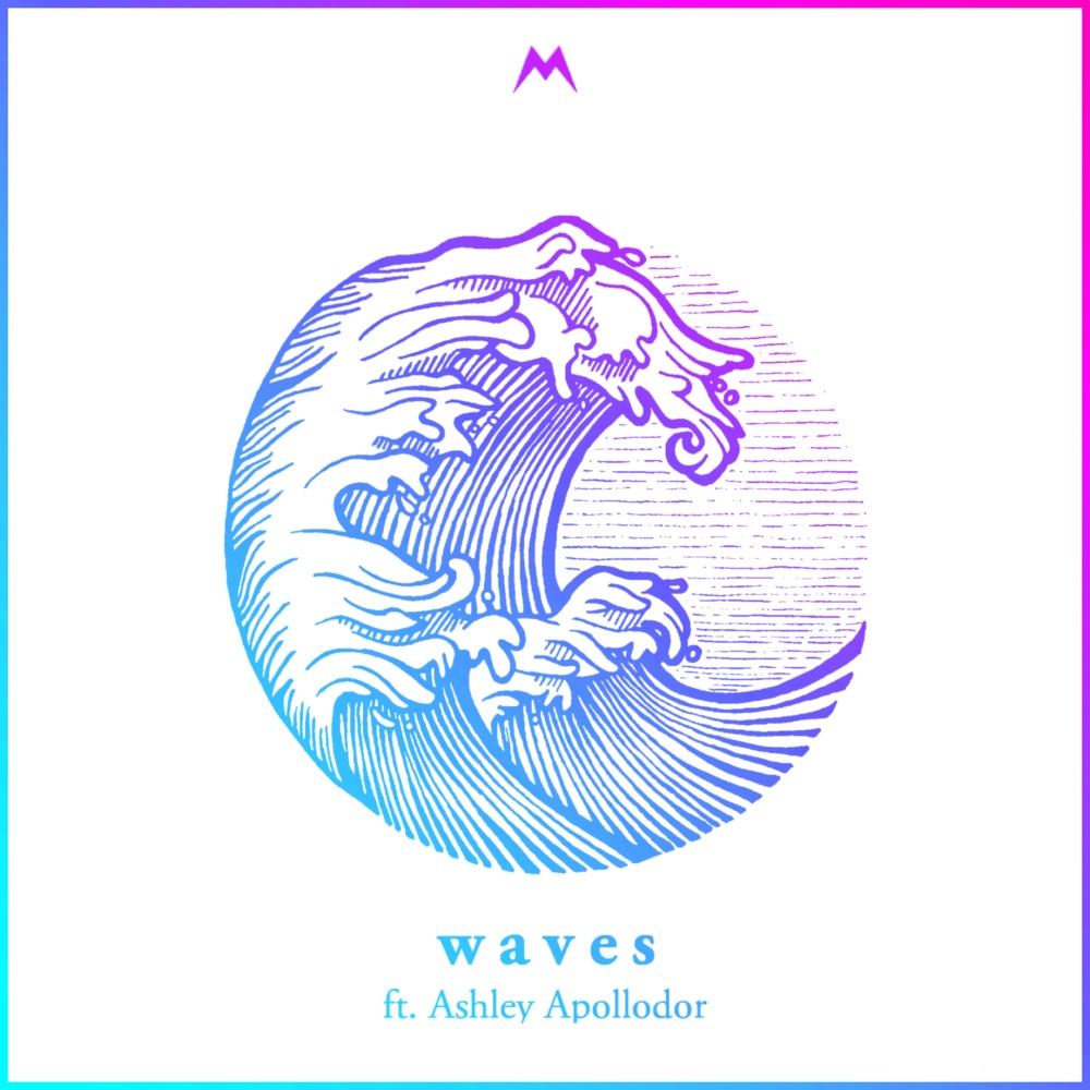 Waves(feat. Ashley Apollodor)