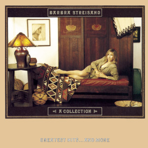 Barbra Streisand的專輯A Collection Greatest Hits...And More