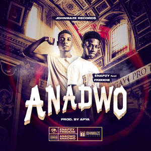 Listen to Anadwo song with lyrics from Enapzy