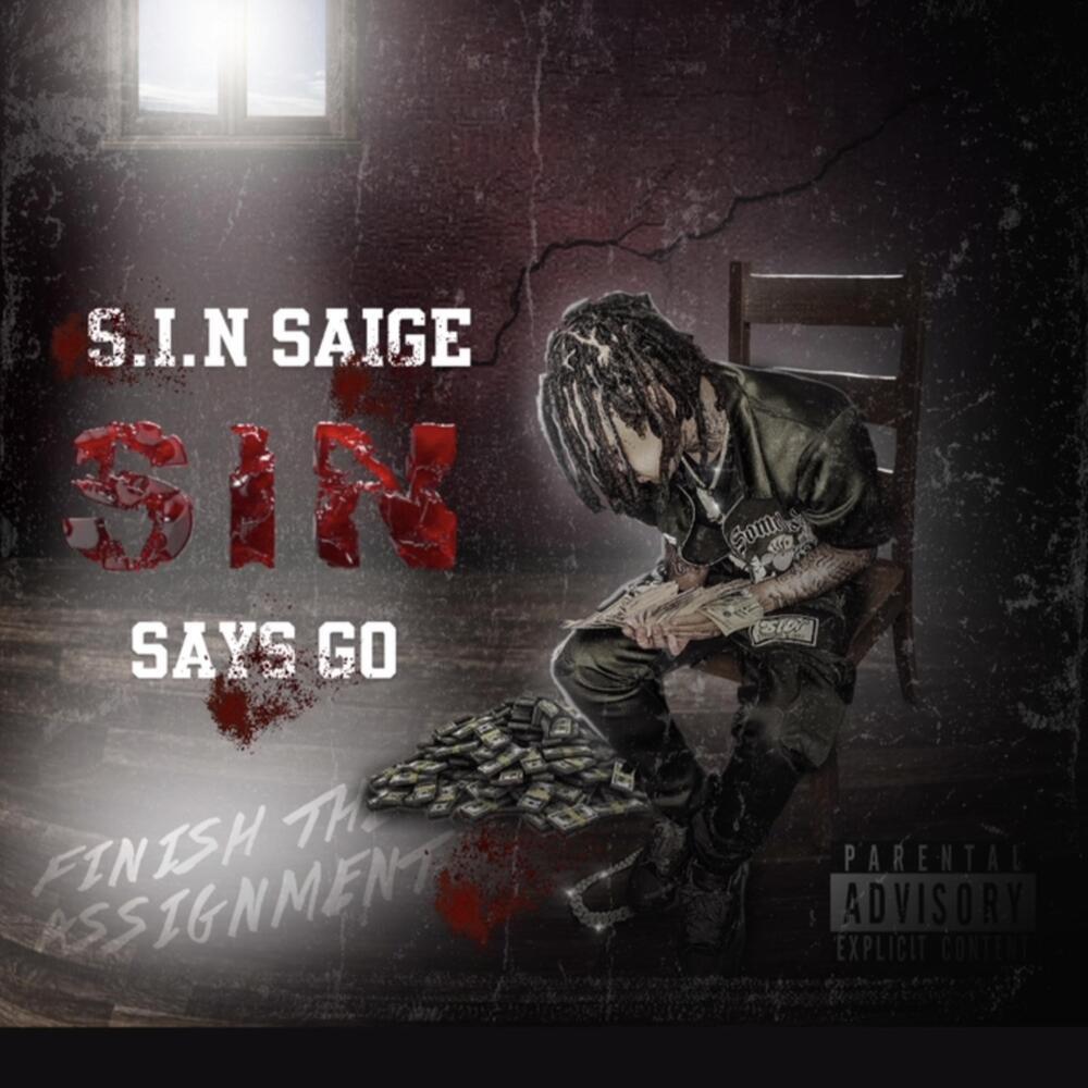 SIN SAY GO (Explicit)