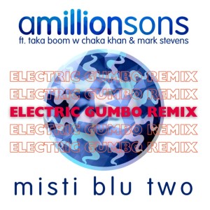 Chaka Khan的專輯misti blu two (Electric Gumbo Remix)