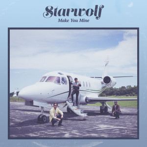 Album Make You Mine oleh Starwolf