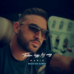 Listen to Tudom, hogy fáj még (Explicit) song with lyrics from Mario