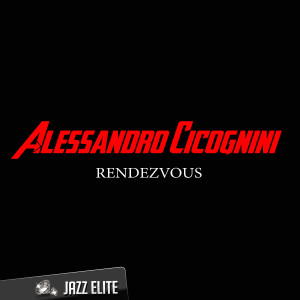 Alessandro Cicognini的專輯Rendezvous