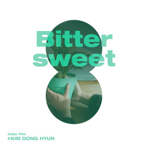 Listen to Bittersweet (Inst.) song with lyrics from Kim Donghyun