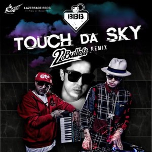 Touch Da Sky (feat. Da Endorphine) 22 Bullets Remix