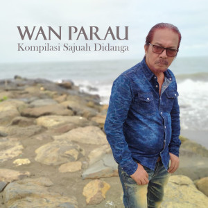 Listen to Kompilasi Sajuah Didanga song with lyrics from Wan Parau