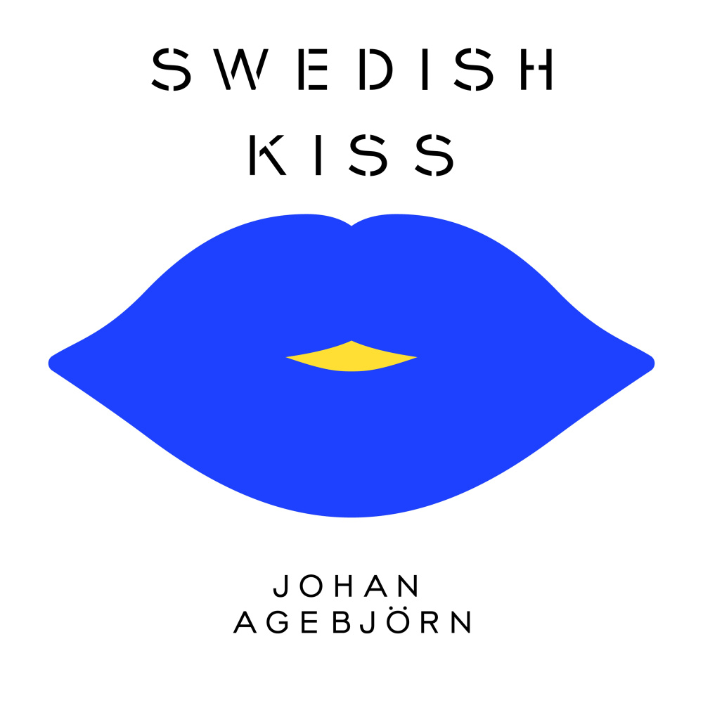 Swedish Kiss (Johan Agebjörn Remix)
