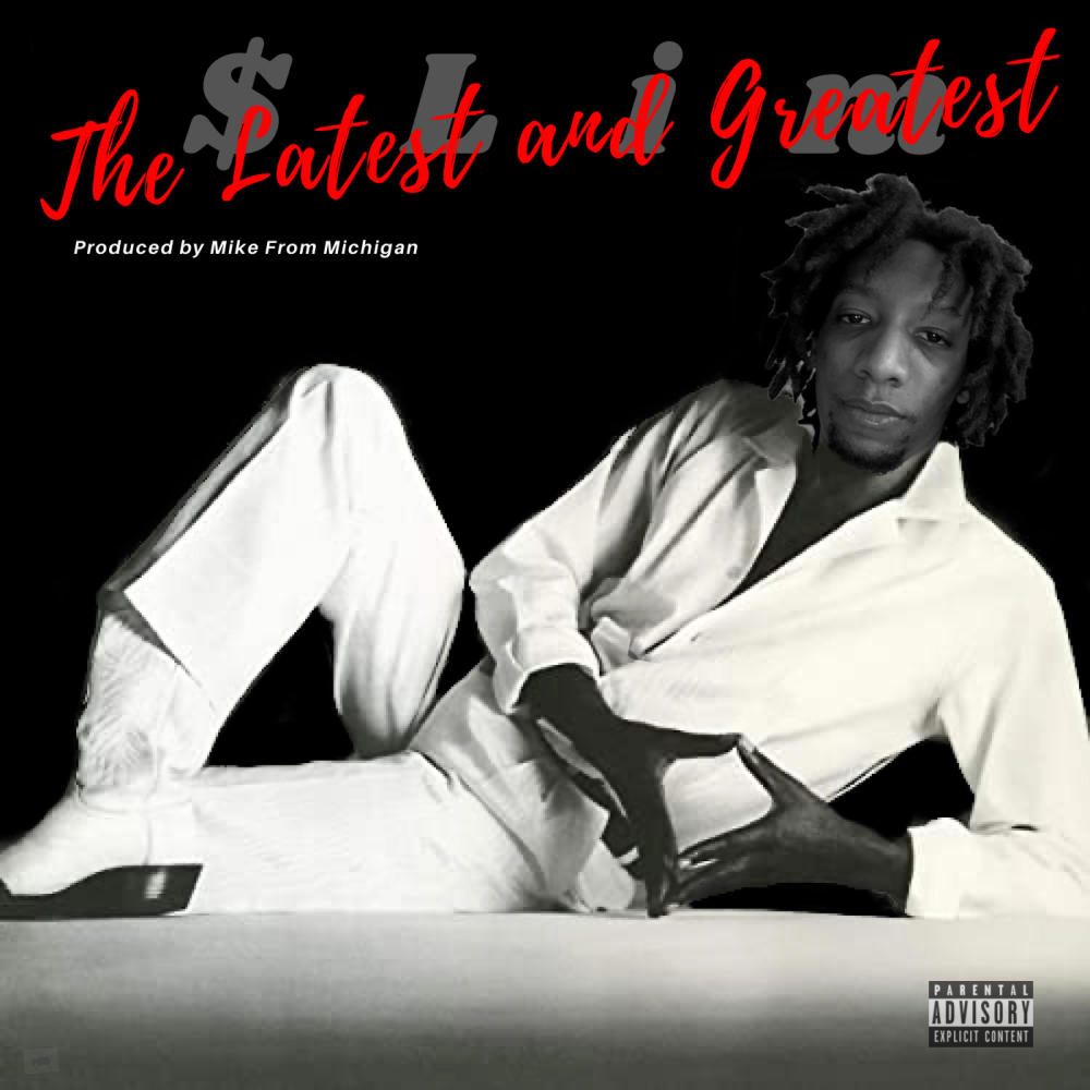 The Latest & Greatest (Explicit)