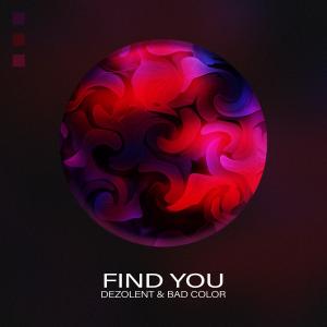收聽Dezolent的Find You歌詞歌曲