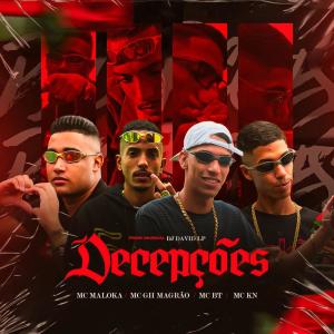 ดาวน์โหลดและฟังเพลง Decepções (Explicit) พร้อมเนื้อเพลงจาก MC Maloka