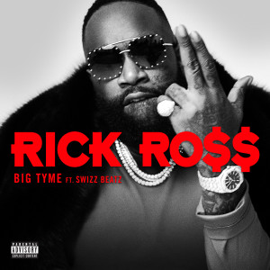 อัลบัม BIG TYME ศิลปิน Rick Ross