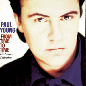 ดาวน์โหลดและฟังเพลง Come Back and Stay พร้อมเนื้อเพลงจาก Paul Young