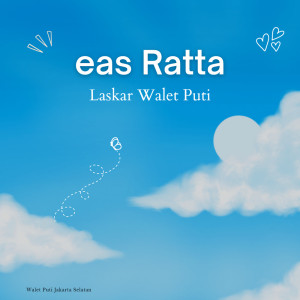 Album Laskar Walet Puti oleh Walet Puti Jakarta Selatan