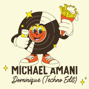 Michael Amani的專輯Dominique (Techno Edit)