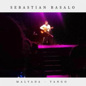 ดาวน์โหลดและฟังเพลง Malvada (Tango Version) พร้อมเนื้อเพลงจาก Sebastián Basalo