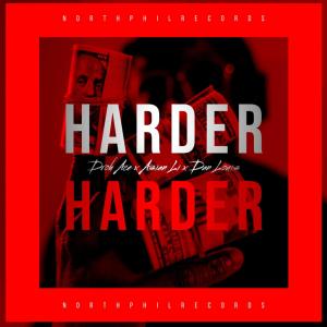 อัลบัม HARDER (feat. NorthPhilRecords, Droh Ace & Aisan Li) ศิลปิน 811 BAGTOWN