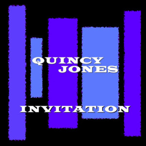 Quincy Jones的專輯Invitation