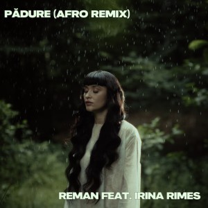 Album Pădure (Afro Remix) from ReMan