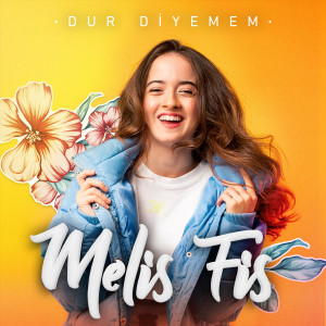 Dengarkan Dur Diyemem lagu dari Melis Fis dengan lirik