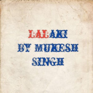 Album Lalaki from Mukesh Singh