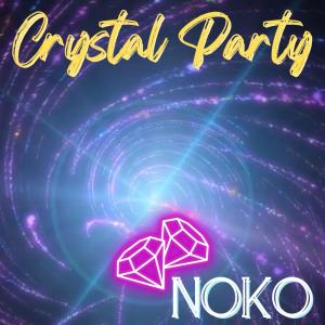 ดาวน์โหลดและฟังเพลง Crystal Party พร้อมเนื้อเพลงจาก Nokomis