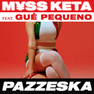 ดาวน์โหลดและฟังเพลง PAZZESKA พร้อมเนื้อเพลงจาก M¥SS KETA