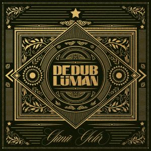 Album Günü Gelir oleh Dedublüman