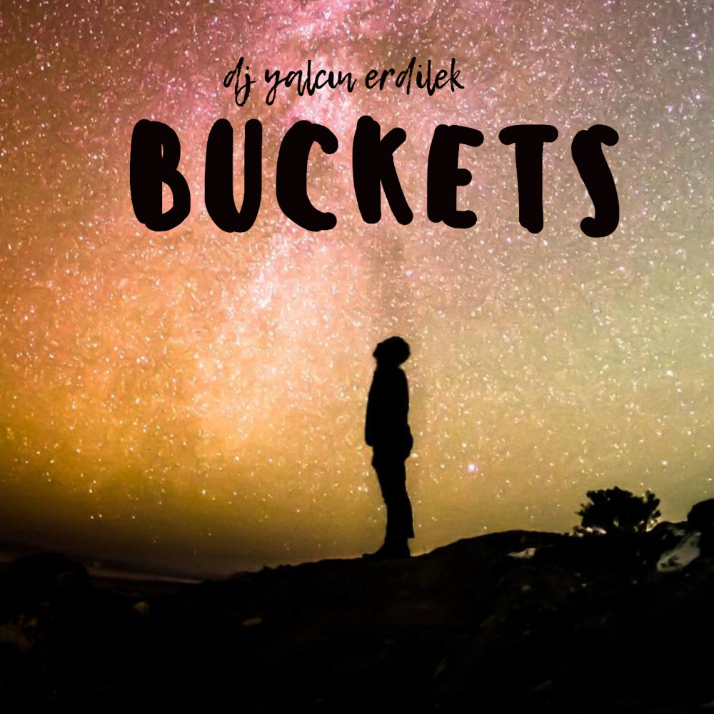 Buckets (Original Mix)