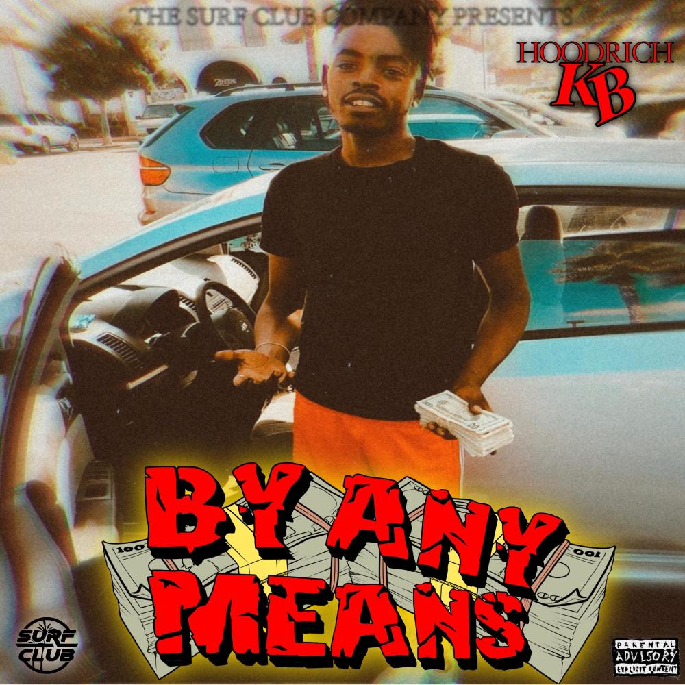 By Any Means (Explicit)
