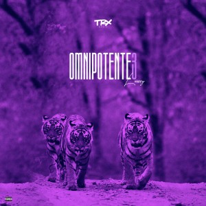 Luessy的專輯OMNIPOTENTE 3 (Explicit)