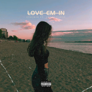 Album Love em In (Explicit) from CygaKid