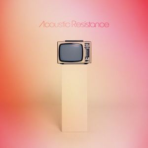 收听Acoustic Resistance的Turn It Off (Head On Television)歌词歌曲