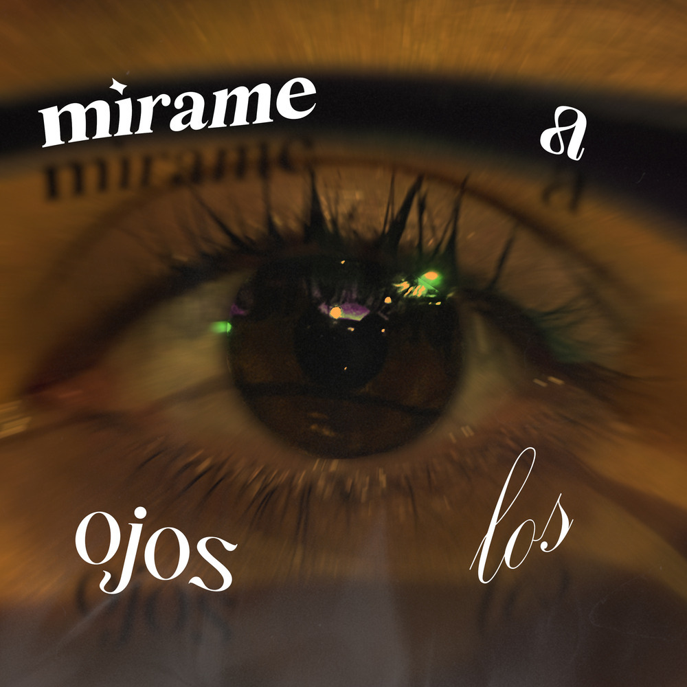 Mirame a los ojos