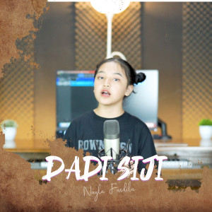 Listen to Dadi Siji song with lyrics from Nayla Fardila