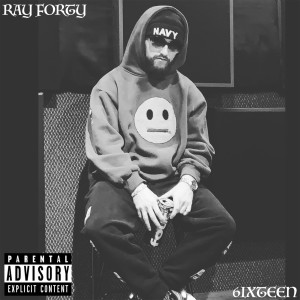 Dengarkan 6ixteen (Explicit) lagu dari Ray Forty dengan lirik