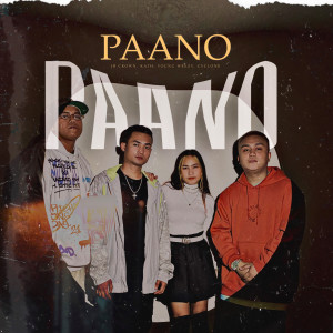 Listen to Paano song with lyrics from Jr Crown