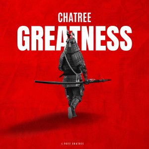 Chatree的專輯GREATNESS (Explicit)