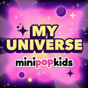 Mini Pop Kids的專輯My Universe