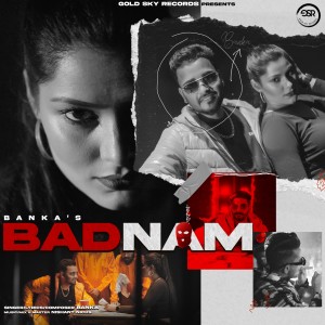 收聽Banka的Badnam歌詞歌曲