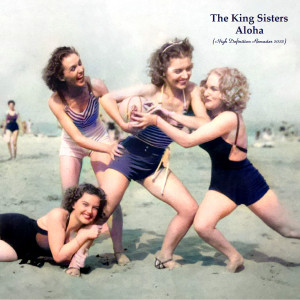 The King Sisters的專輯Aloha (High Definition Remaster 2022)