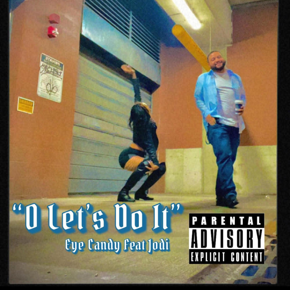 O Lets Do it (feat. Jodi) (Explicit)