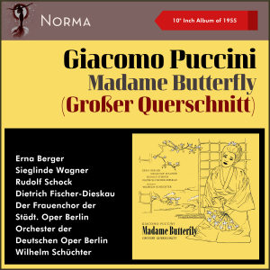 Giacomo Puccini: Madame Butterfly (Querschnitt) (10 Inch Album of 1955)