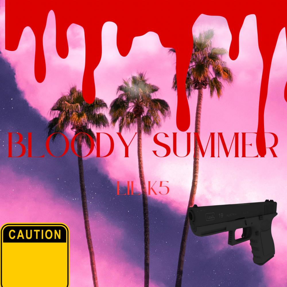 Bloody Summer (Explicit)