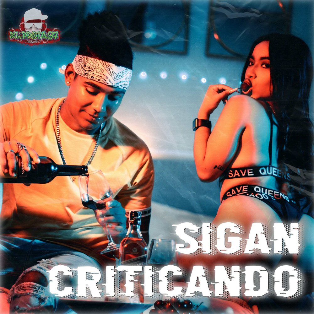Sigan Criticando (Explicit)