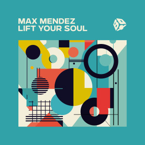 Max Mendez的專輯Lift Your Soul