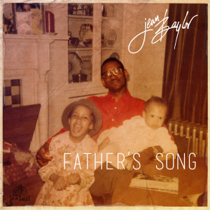 Dengarkan Father's Song lagu dari Jean Baylor dengan lirik